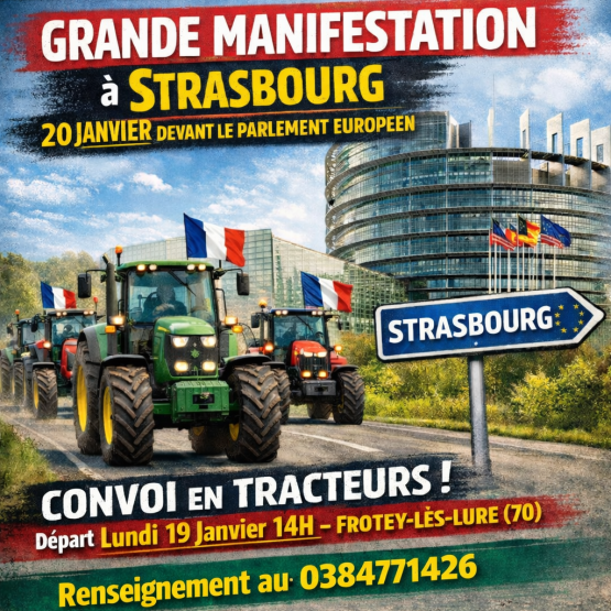 Les JA et la FNSEA annoncent une « grande manifestation » le mardi 20 janvier, à Strasbourg, pour inciter les Eurodéputés à saisir la Cour européenne de justice et ainsi suspendre l’entrée en vigueur des accords du Mercosur.